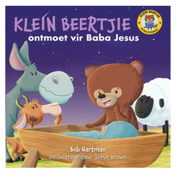 [CUM-KIDS] Klein Beertjie ontmoet vir Baba Jesus