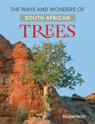 [BKSA-NAT] The Ways and Wonders of South African Trees