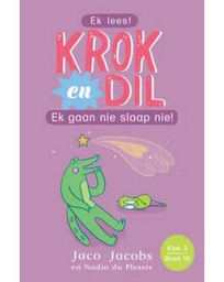 [BKSA-KIDS] Krok en Dil, v3b10: Ek gaan nie slaap nie