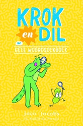 [BKSA-KIDS] Krok en Dil se Geel Woordsoekboek