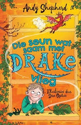 [PROT-KIDS] Die Seun wat saam met Drake vlieg