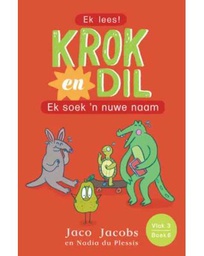 [BKSA-KIDS] Krok en Dil, v3b6: Ek soek 'n nuwe naam